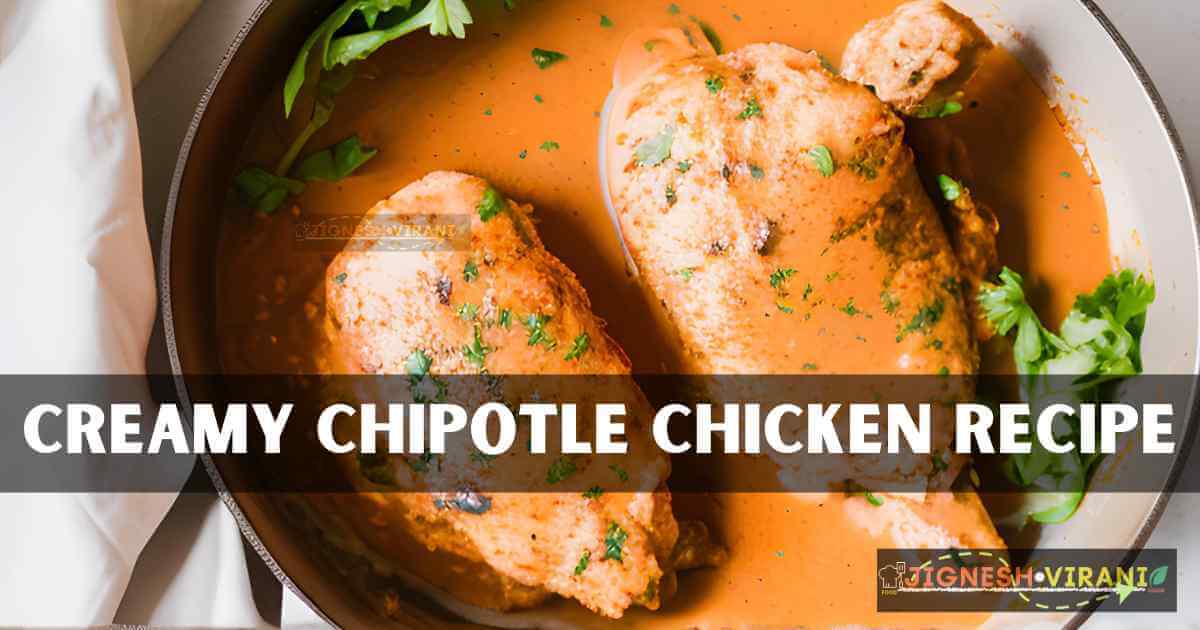 Creamy Chipotle Chicken Recipe