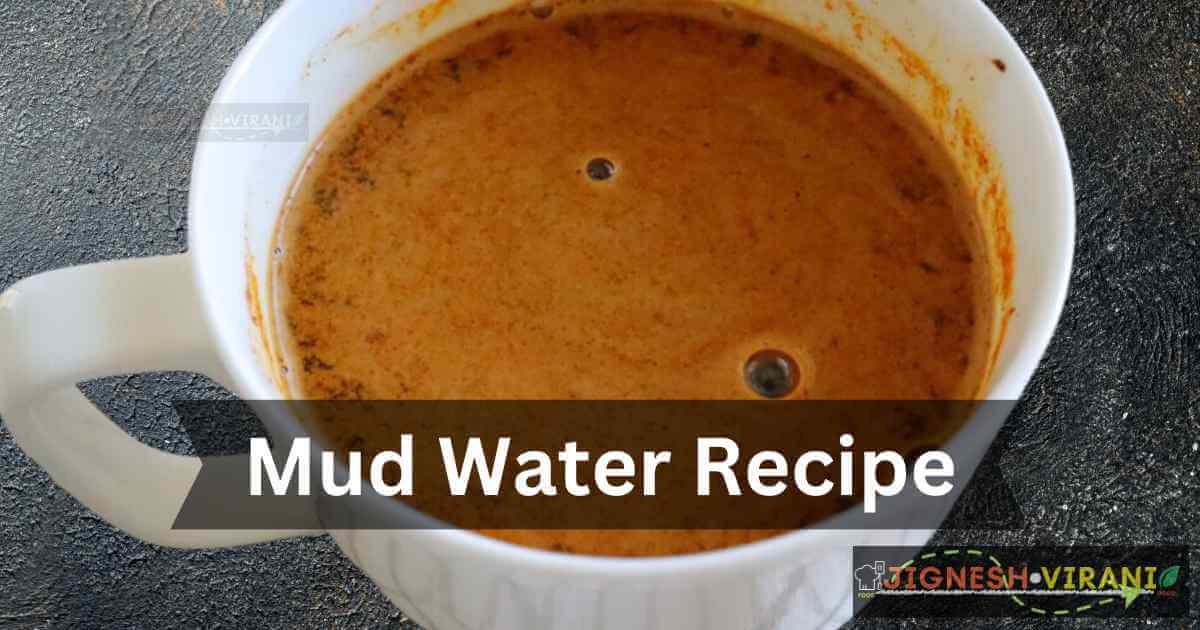 Mud Water Recipe